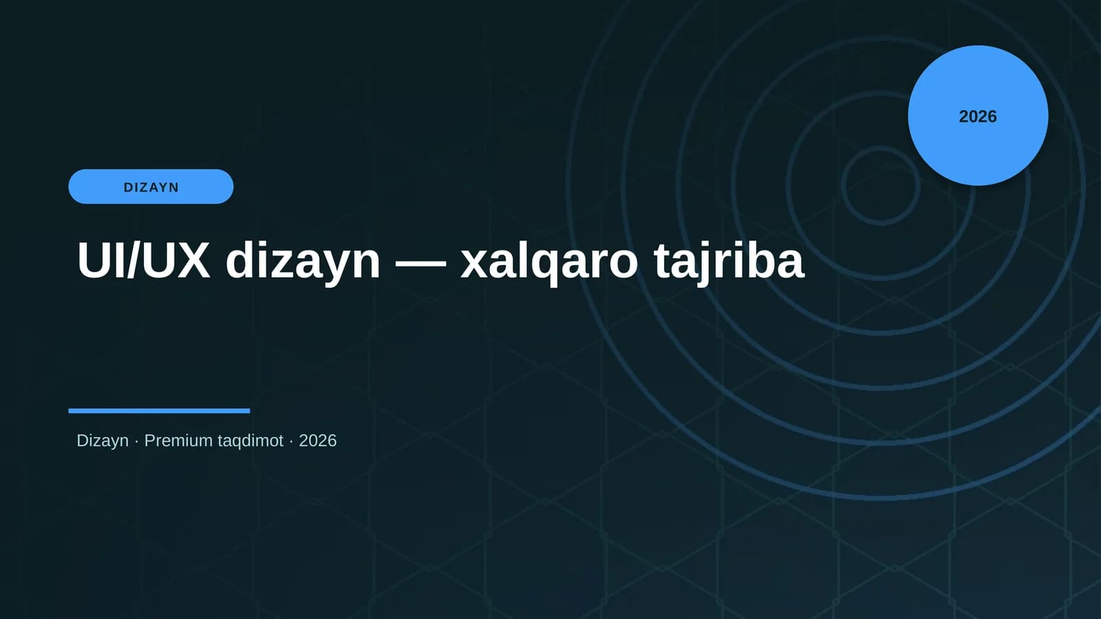 UI/UX dizayn - xalqaro tajriba