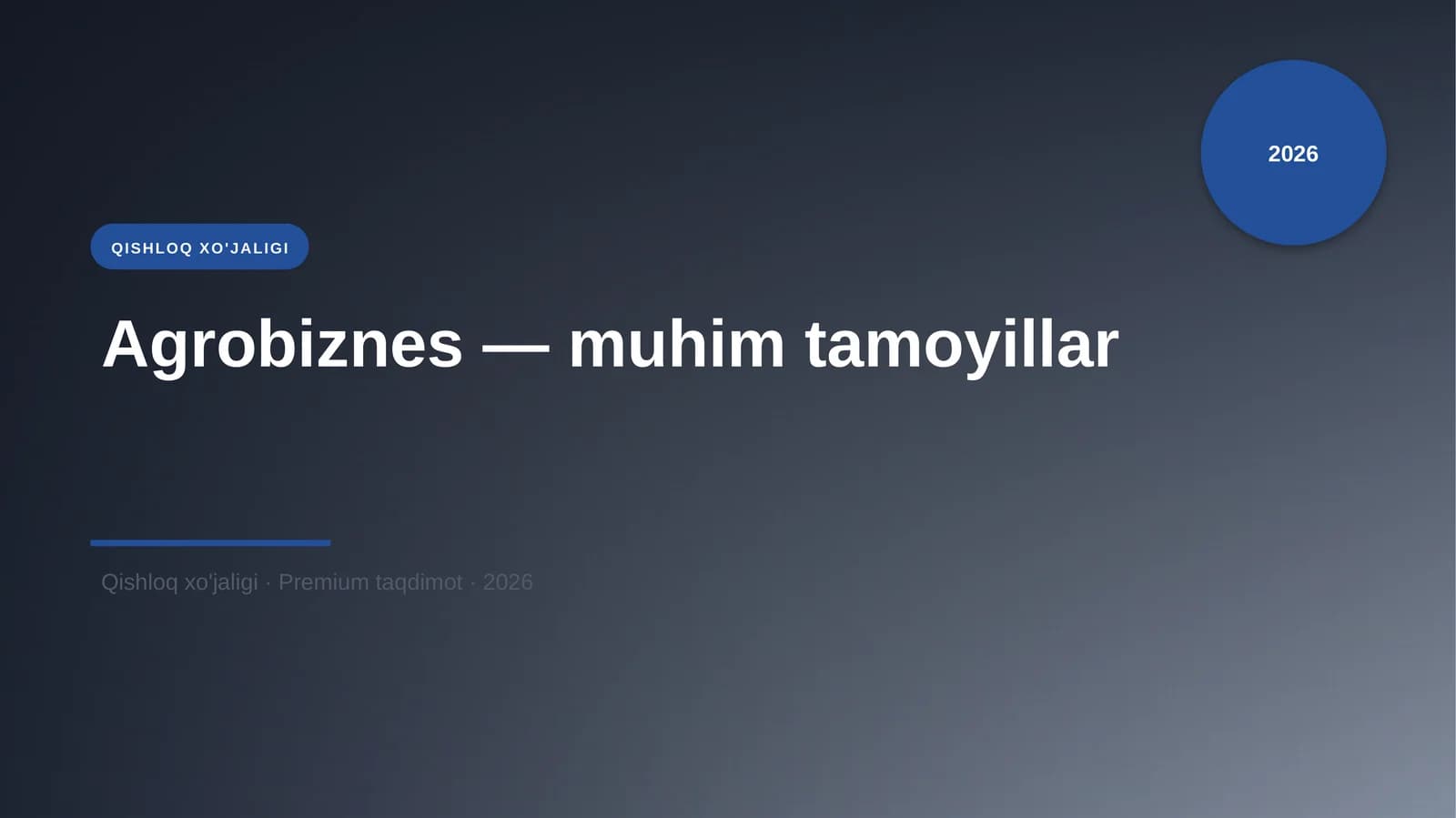 Agrobiznes — muhim tamoyillar