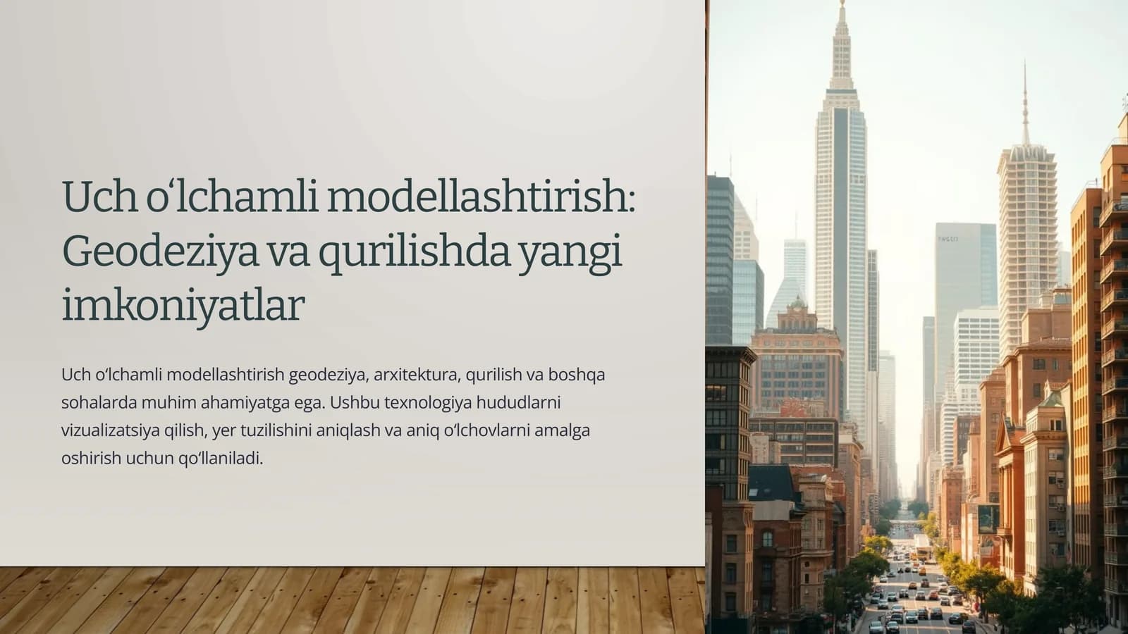 Uch o‘lchamli modellashtirish: Geodeziya va qurilishda yangi imkoniyatlar