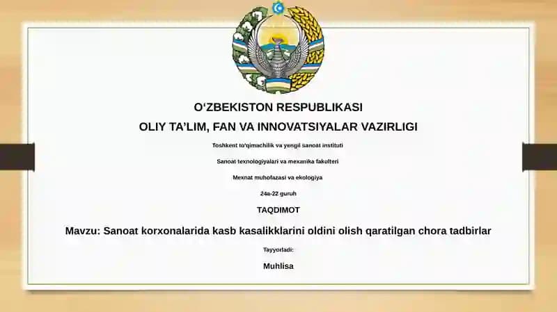 Sanoat korxonalarida kasb kasalikklarini oldini olish qaratilgan chora tadbirlar