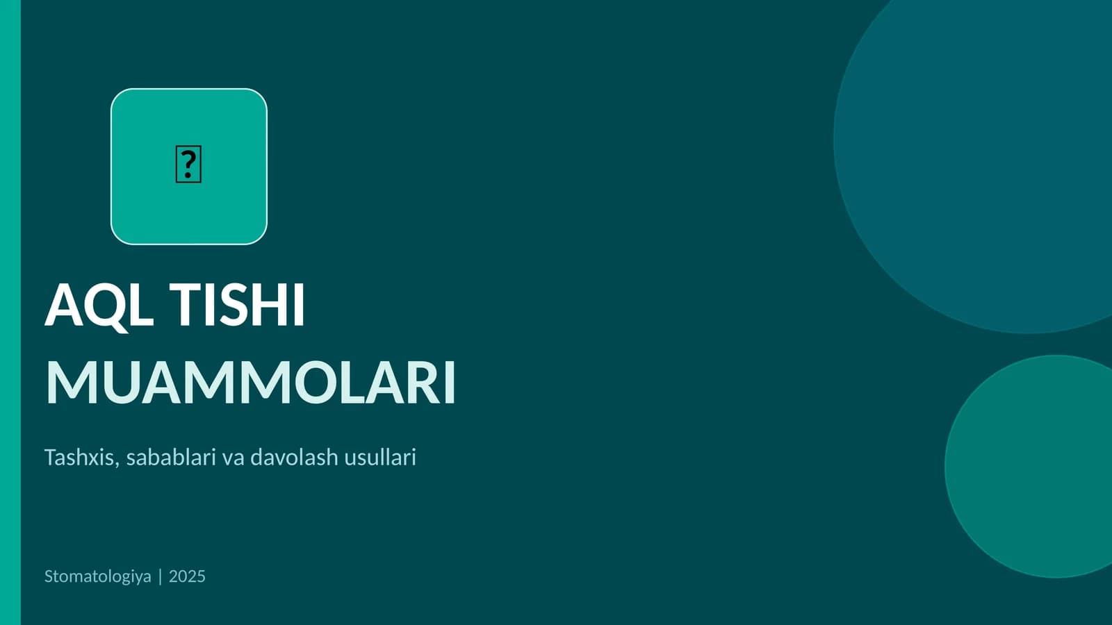 AQL TISHI MUAMMOLARI