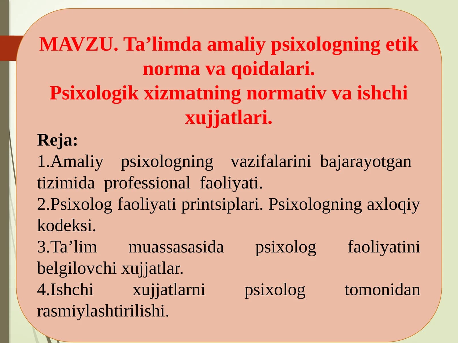 Ta’limda amaliy psixologning etik normava qoidalari