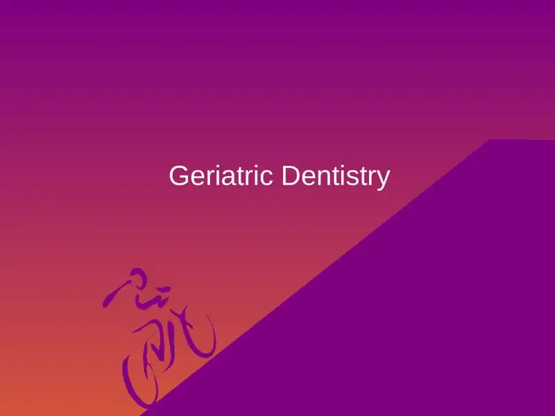 Geriatric Dentistry