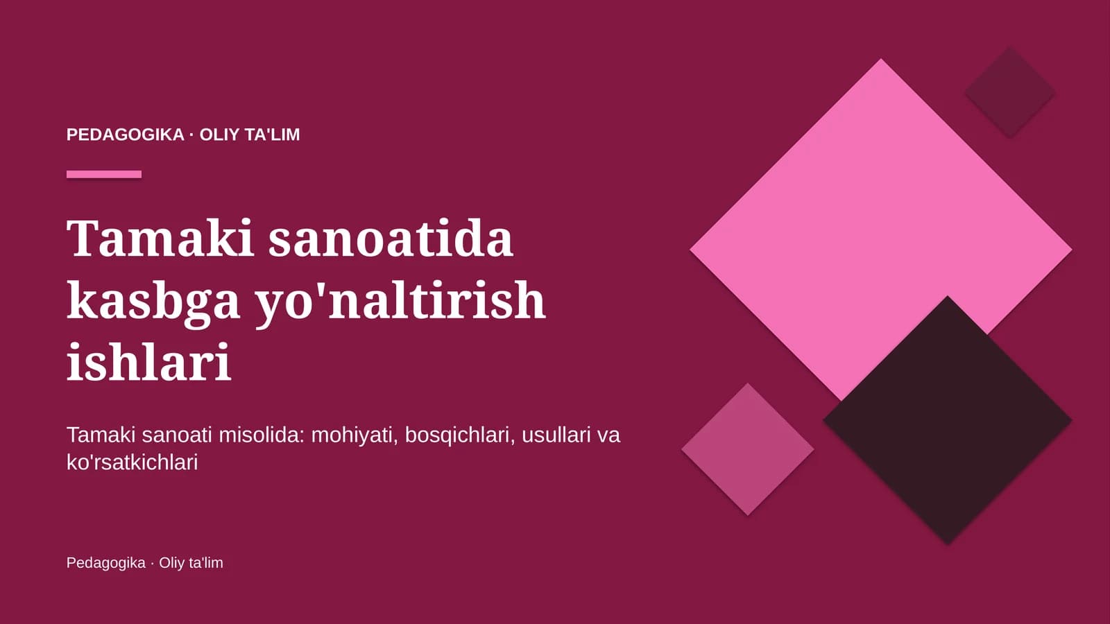 Tamaki sanoatida kasbga yo'naltirish ishlari