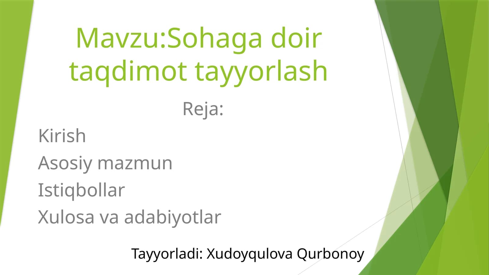Sohaga doir taqdimot tayyorlash