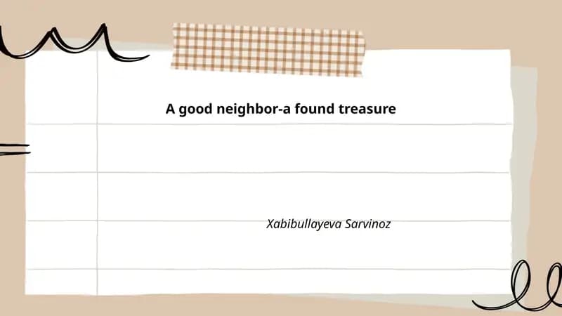 A good neighbor-a found treasure