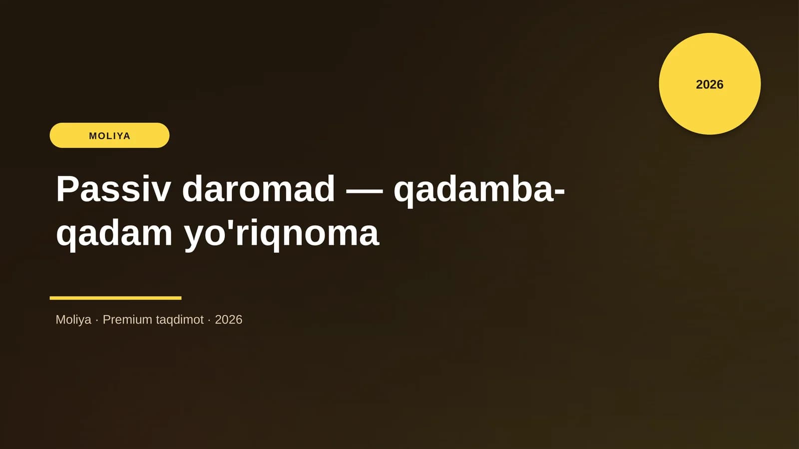 Passiv daromad - qadamba-qadam yo'riqnoma