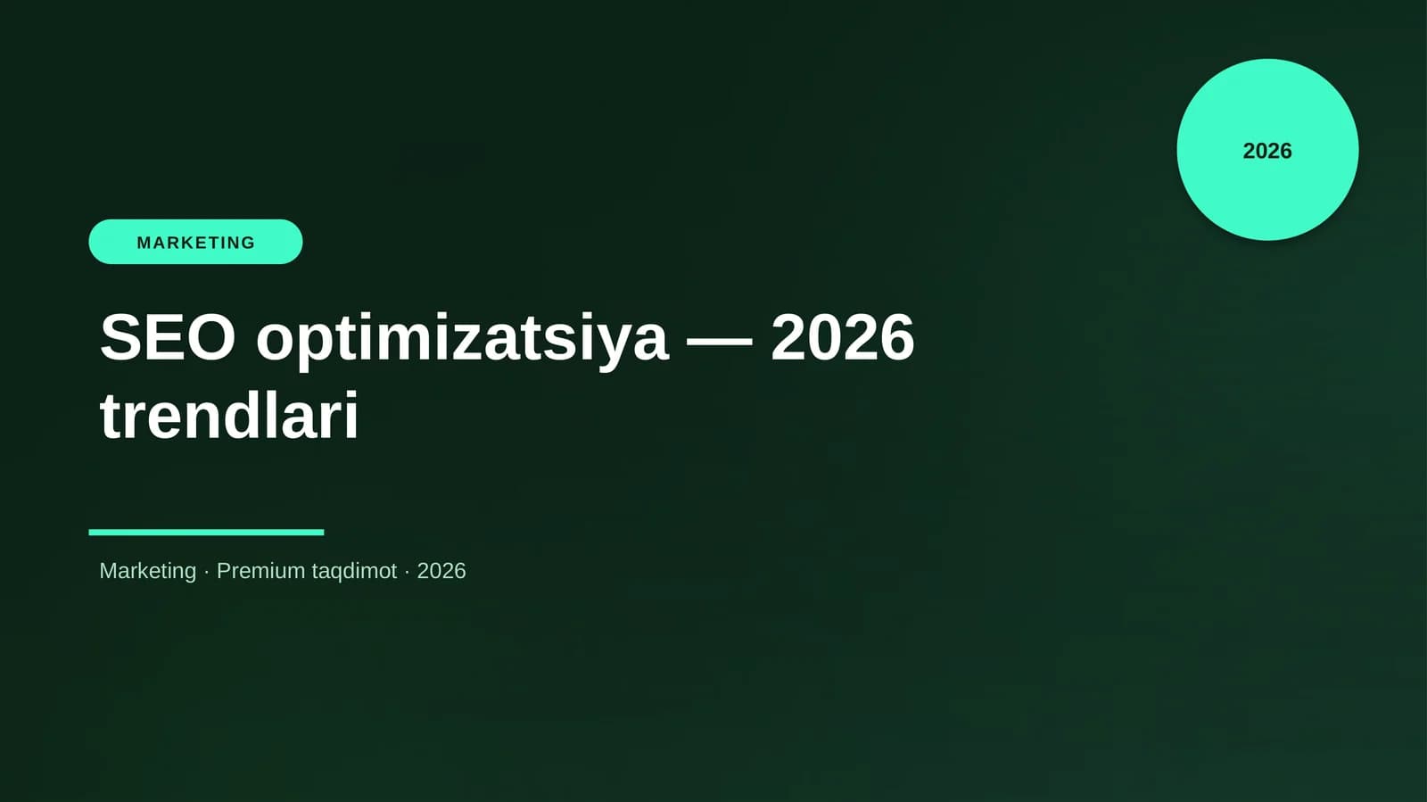 SEO optimizatsiya — 2026 trendlari