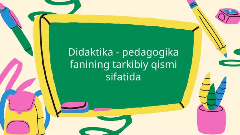 Didaktika va pedagogika
