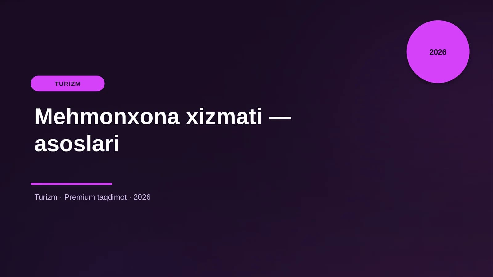Mehmonxona xizmati — asoslari