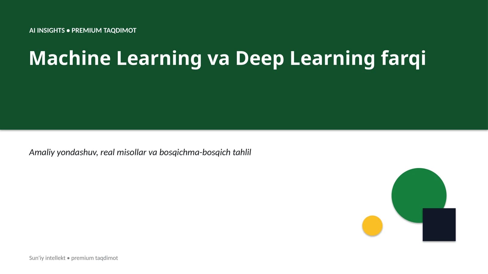 Machine Learning va Deep Learning farqi