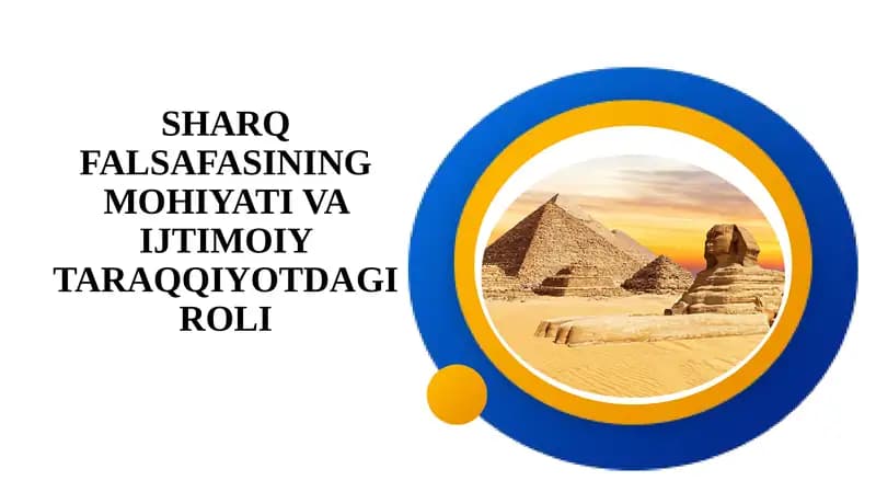 SHARQ FALSAFASINING MOHIYATI VA IJTIMOIY TARAQQIYOTDAGI ROLI