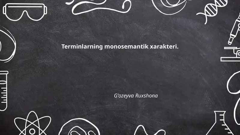 Terminlarning monosemantik xarakteri