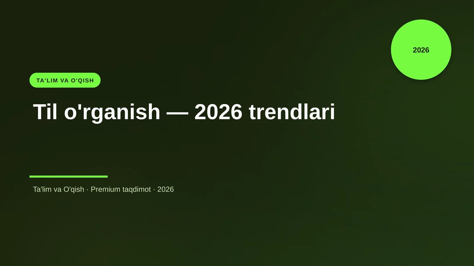 Til o'rganish — 2026 trendlari