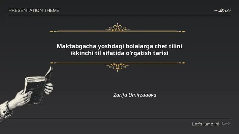 Maktabgacha yoshdagi bolalarga chet tilini ikkinchi til sifatida oʻrgatish tarixi