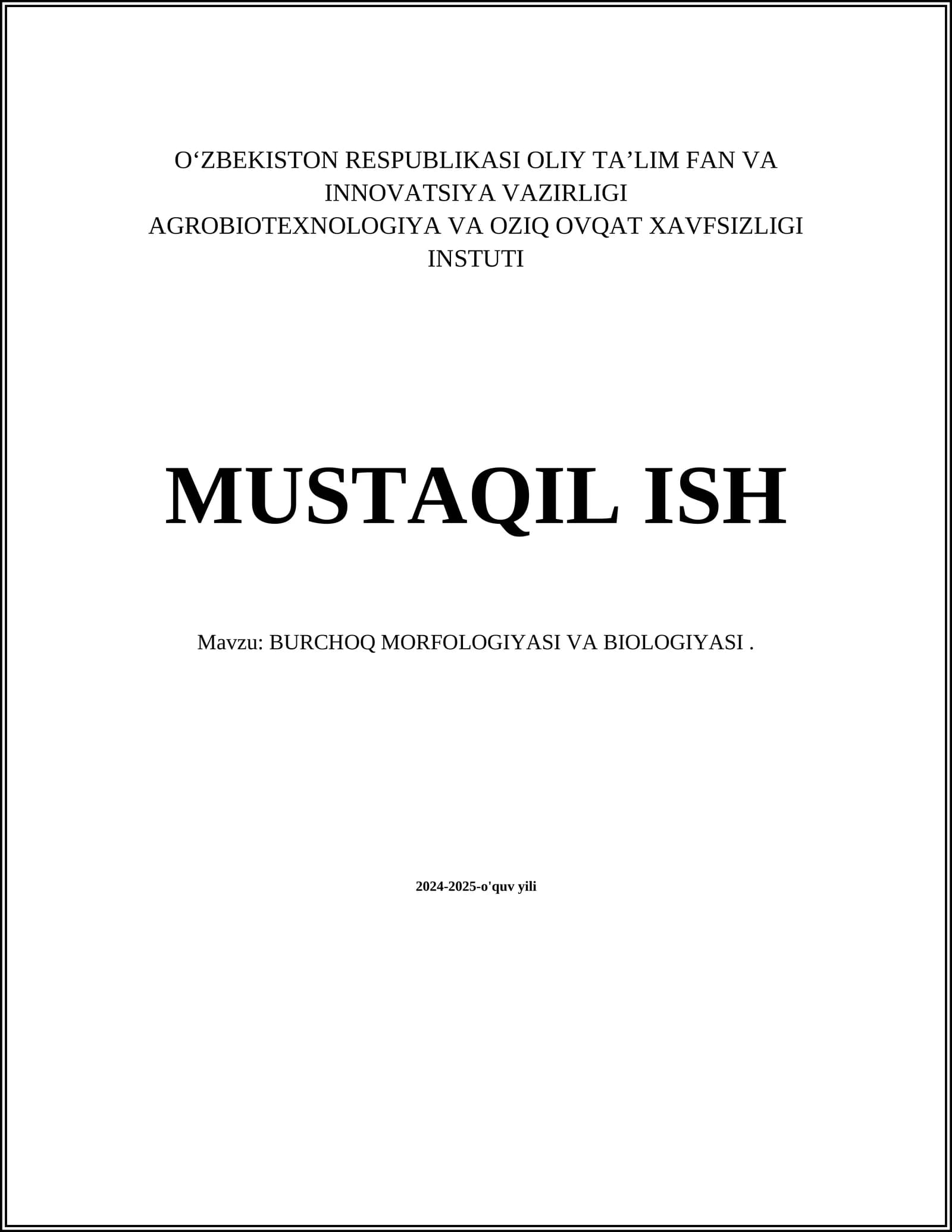 BURCHOQ MORFOLOGIYASI VA BIOLOGIYASI