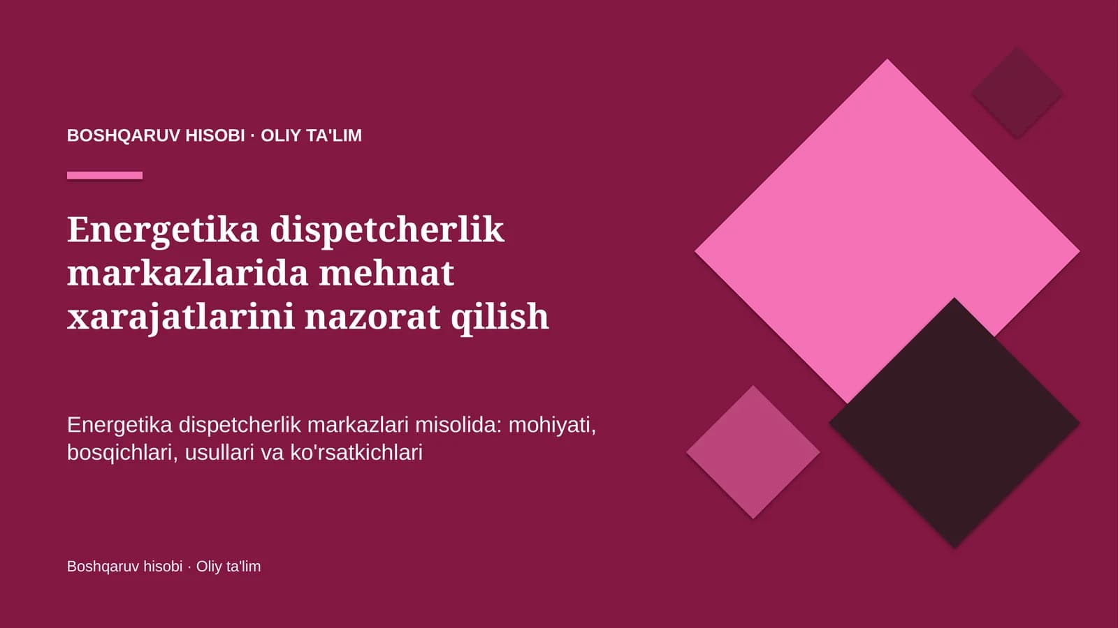 Energetika dispetcherlik markazlarida mehnat xarajatlarini nazorat qilish