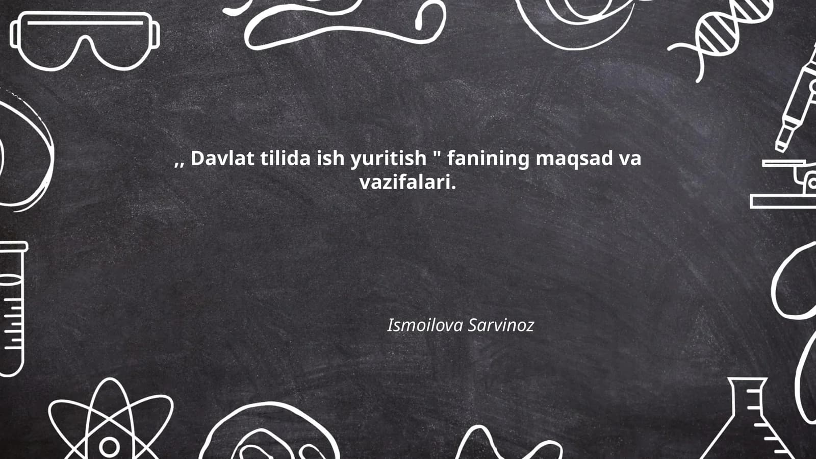Davlat tilida ish yuritish fanining maqsad va vazifalari