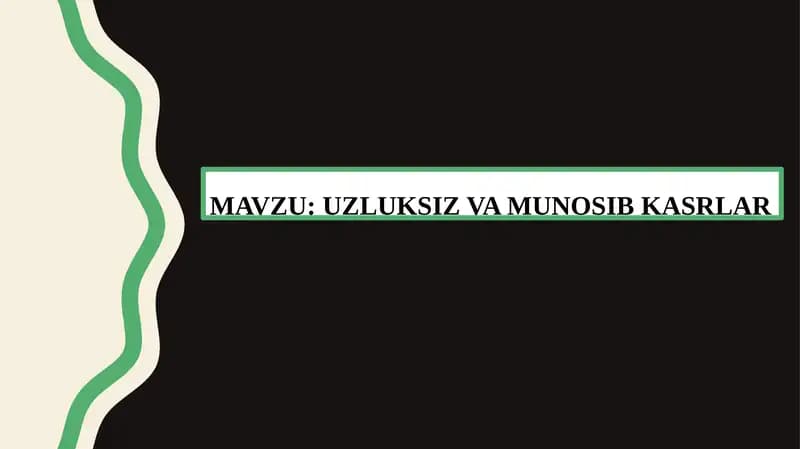 UZLUKSIZ VA MUNOSIB KASRLAR