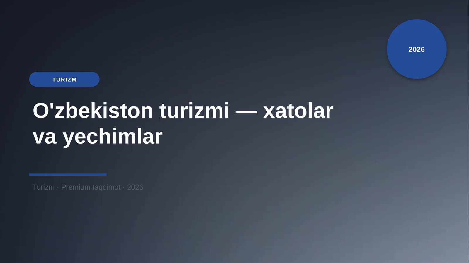 O'zbekiston turizmi — xatolar va yechimlar