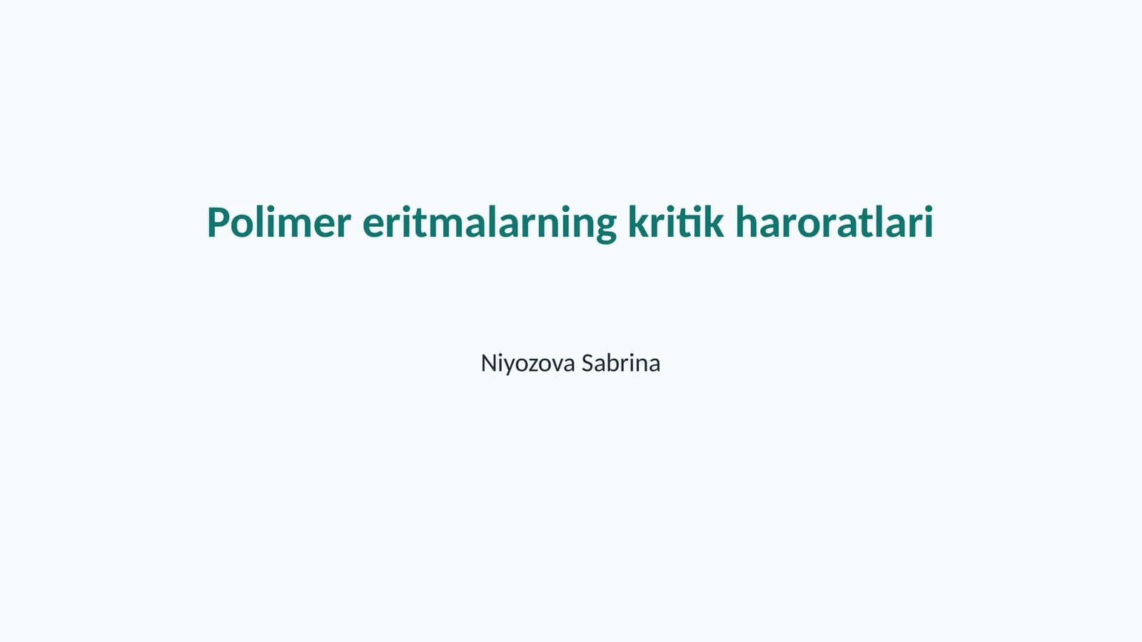 Polimer eritmalarning kritik haroratlari