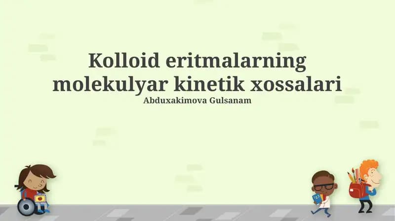 Kolloid eritmalarning molekulyar kinetik xossalari