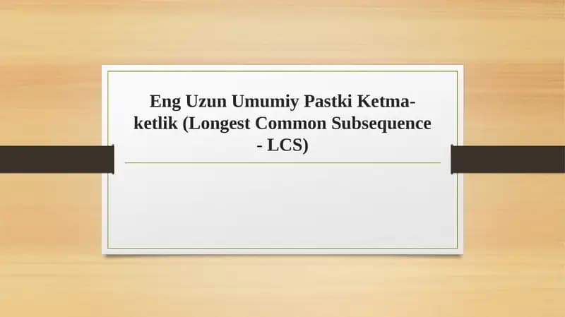 Eng uzun pastki ketma-ketlik