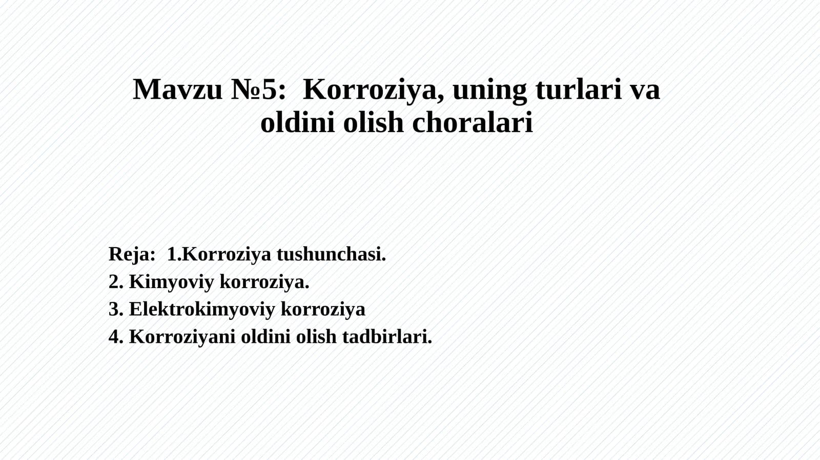 Korroziya va uning turlari