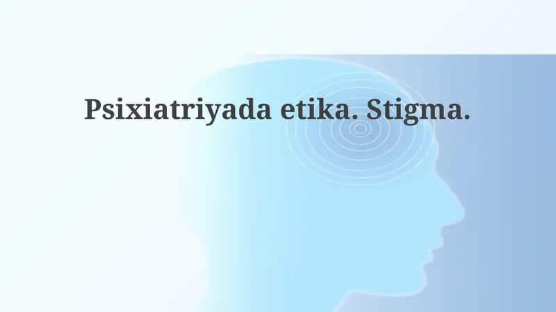 Psixiatriyada etika va stigma