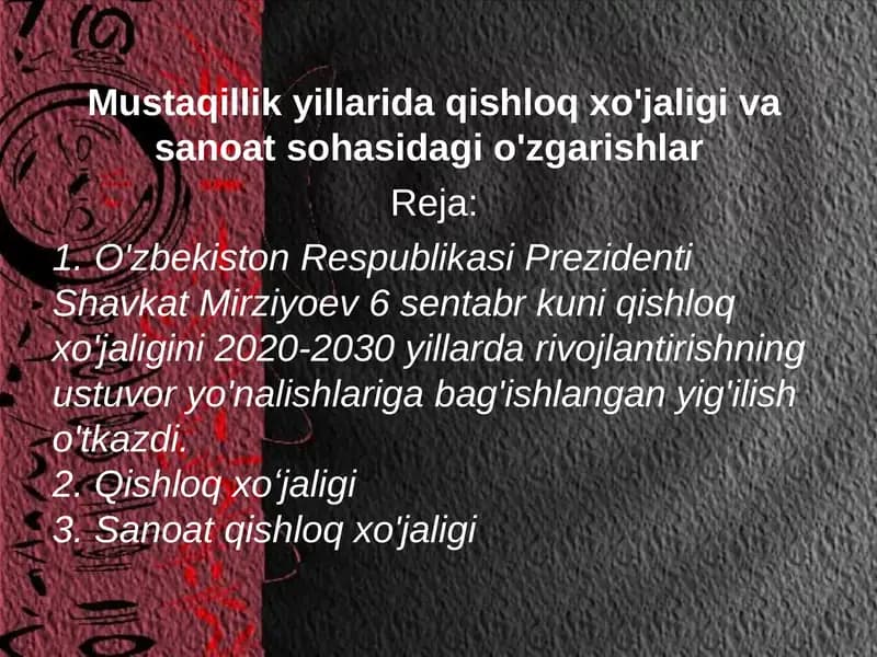 Mustaqillik yillarida qishloq xo'jaligi va sanoat sohasidagi o'zgarishlar