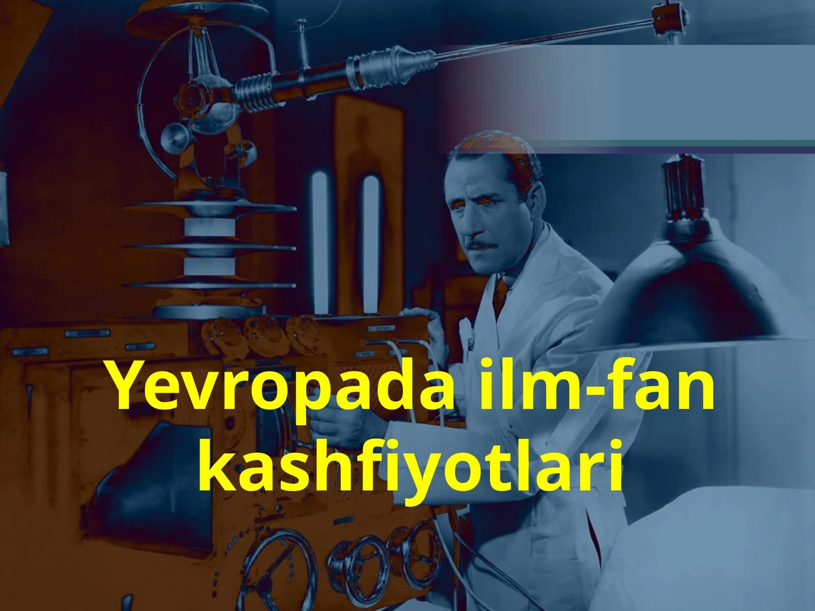 Yevropada ilm-fan  kashfiyotlari