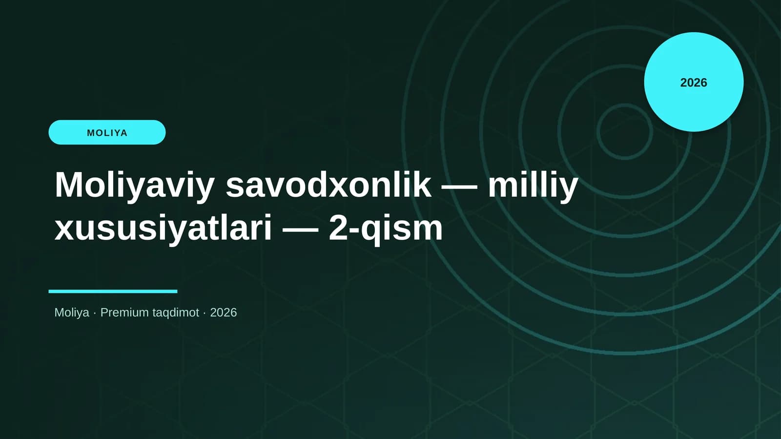 Moliyaviy savodxonlik — milliy xususiyatlari — 2-qism