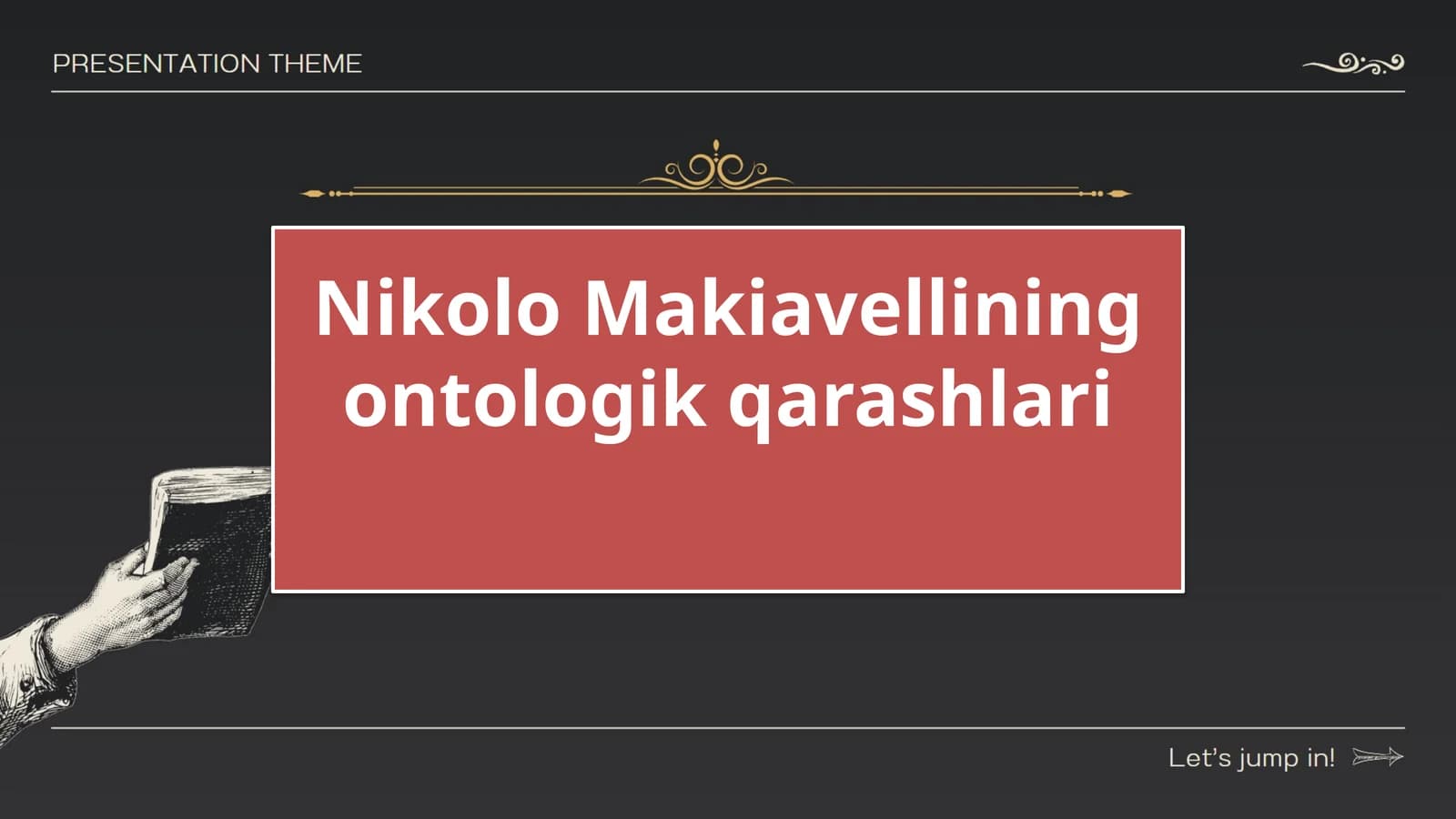 Nikolo Makiavellining ontologik qarashlari