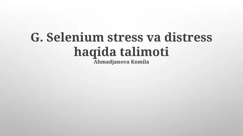 Selenium stress va distress haqida talimoti