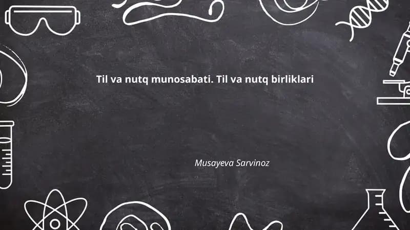 Til va nutq munosabati. Til va nutq birliklari