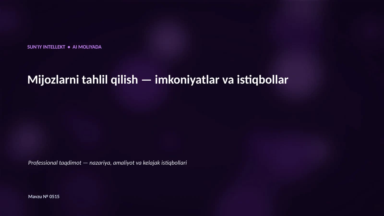 SUN'IY INTELLEKT • AI MOLIYADA