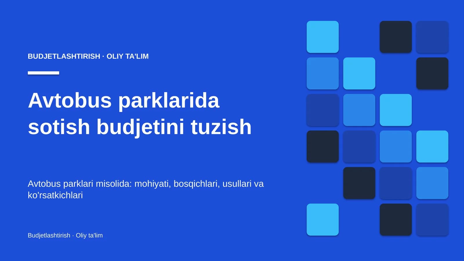 Avtobus parklarida sotish budjetini tuzish