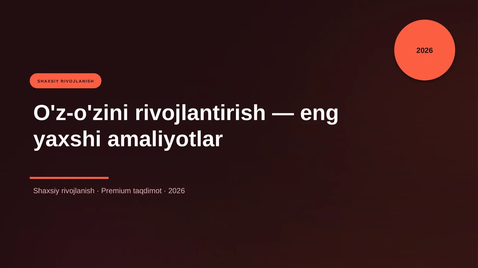O'z-o'zini rivojlantirish — eng yaxshi amaliyotlar
