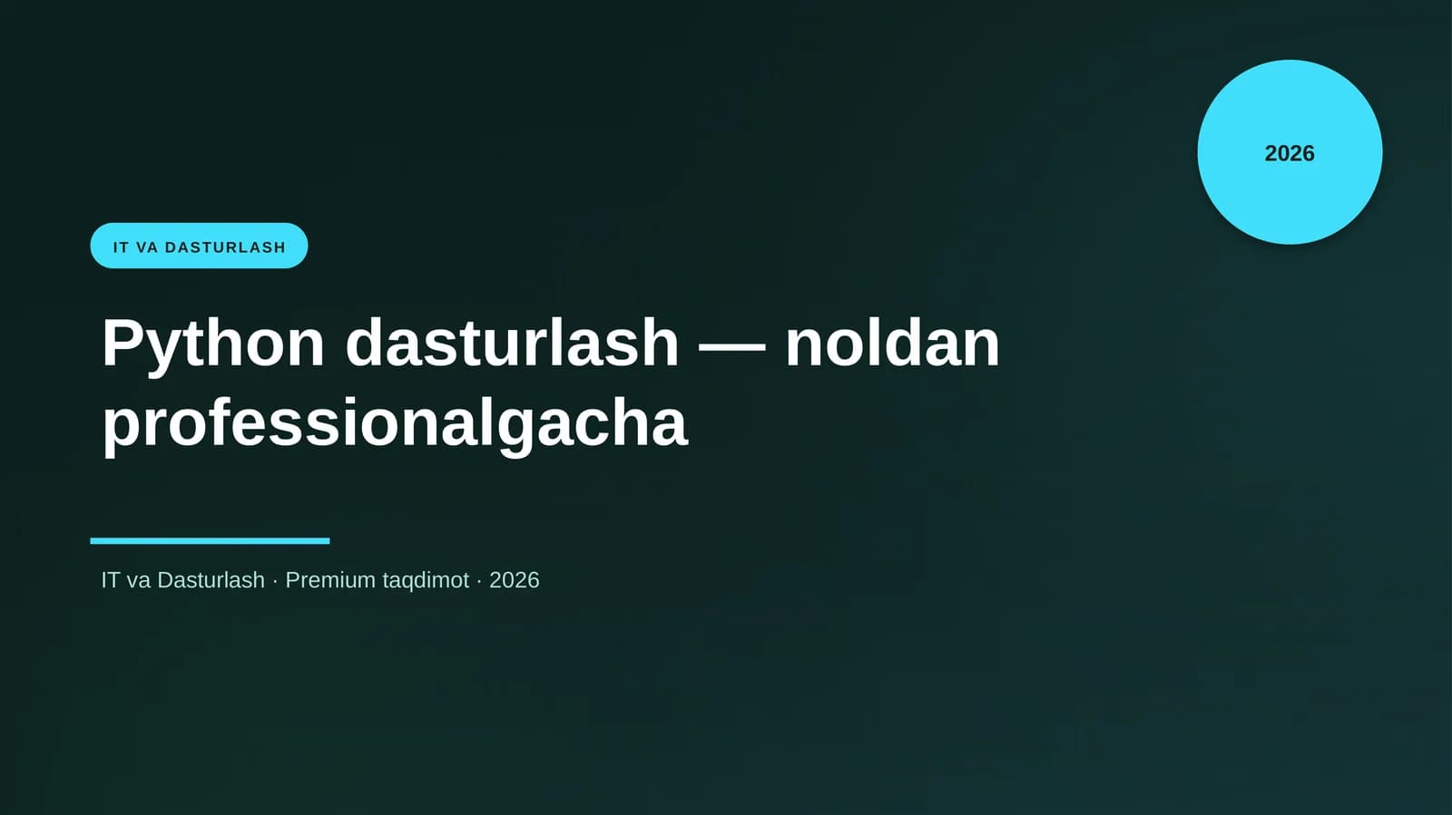 Python dasturlash — noldan professionalgacha