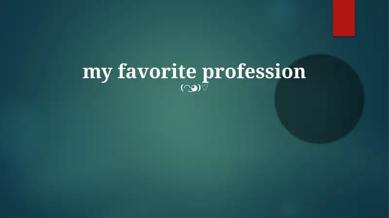 My favorite profession
