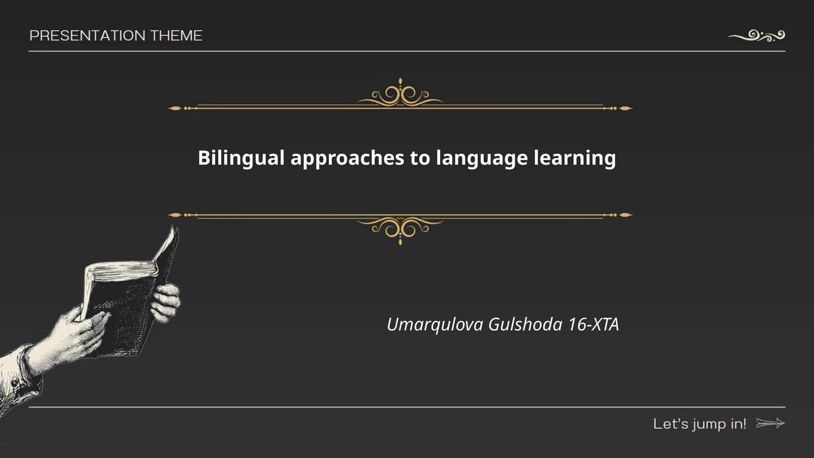Bilingual approaches to language learning