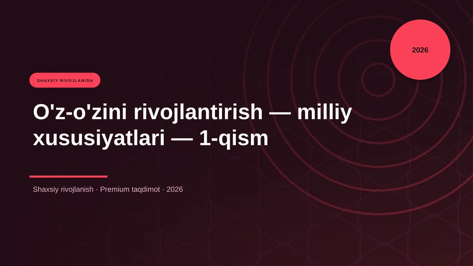 O'z-o'zini rivojlantirish — milliy xususiyatlari — 1-qism