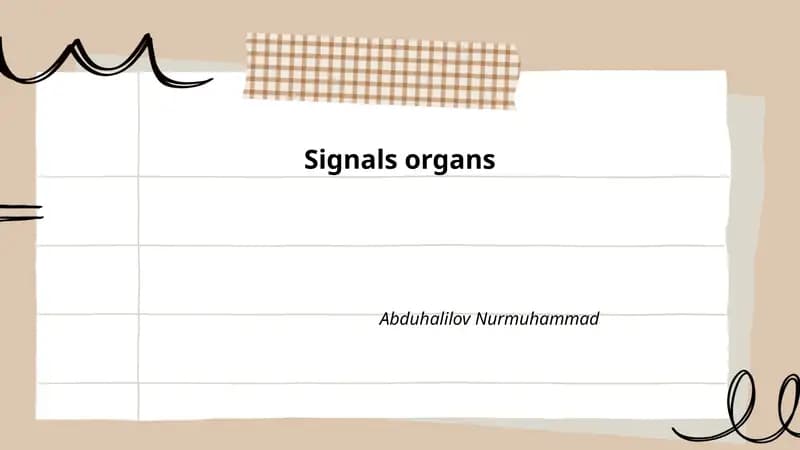 Signals organs