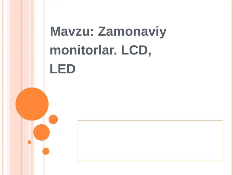Zamonaviy monitorlar. LCD, LED