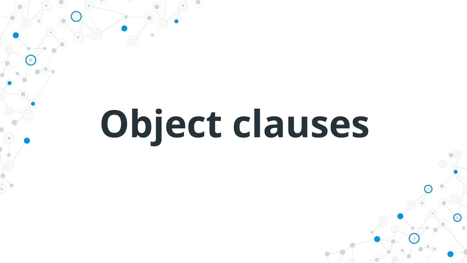 Object clauses