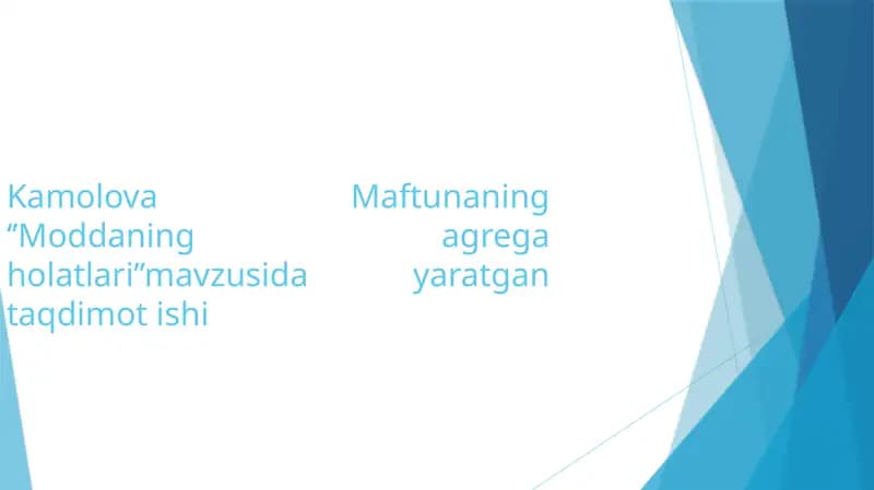 Moddaning agregat holatlari