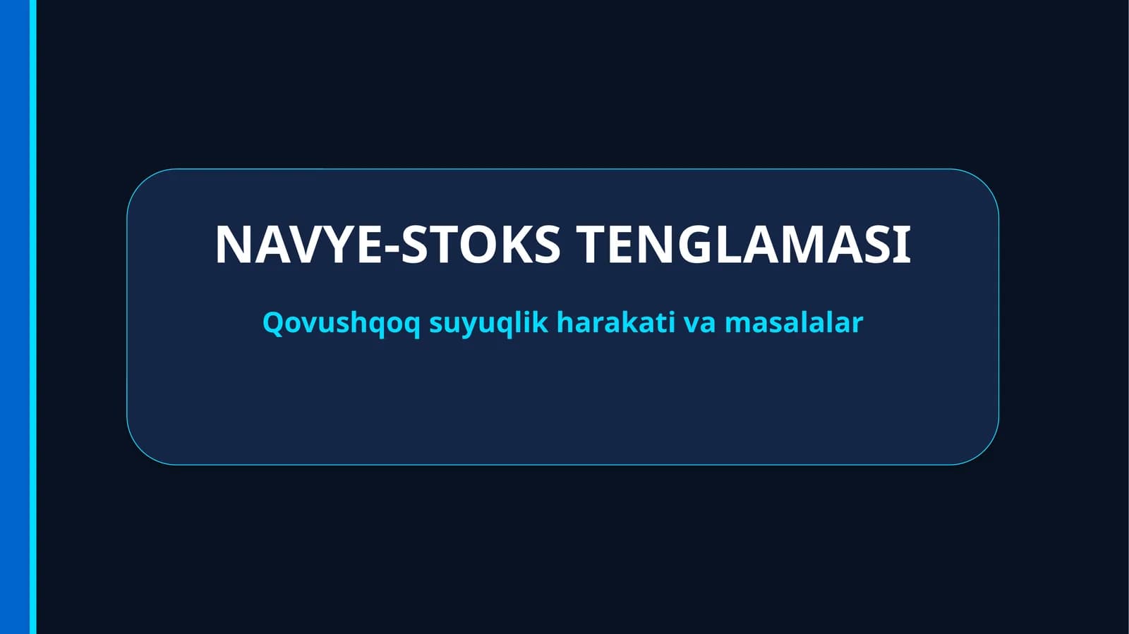 NAVYE-STOKS TENGLAMASI