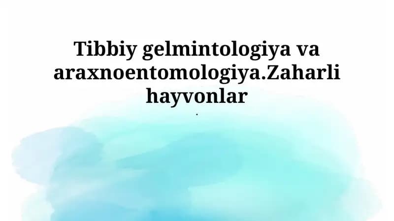 Tibbiy gelmintologiya va araxnoentomologiya