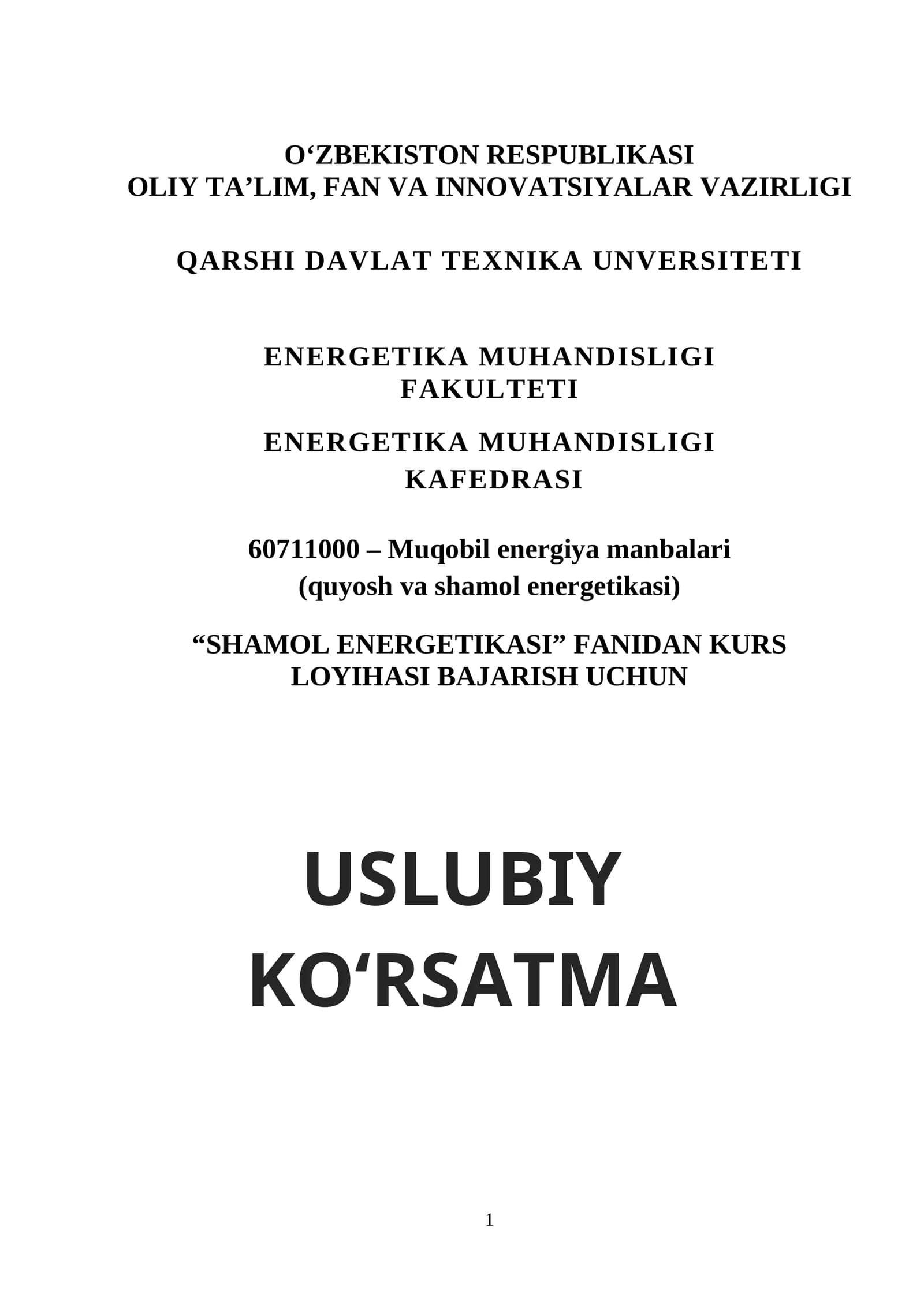 SHAMOL ENERGETIKASI FANIDAN KURS LOYIHASI BAJARISH UCHUN USLUBIY KO‘RSATMA