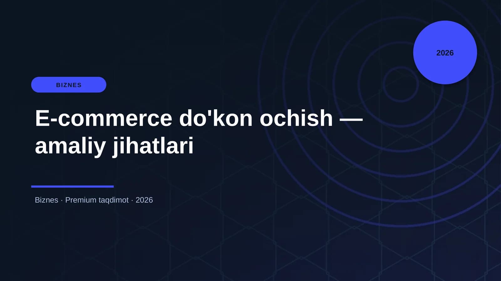 E-commerce do'kon ochish — amaliy jihatlari
